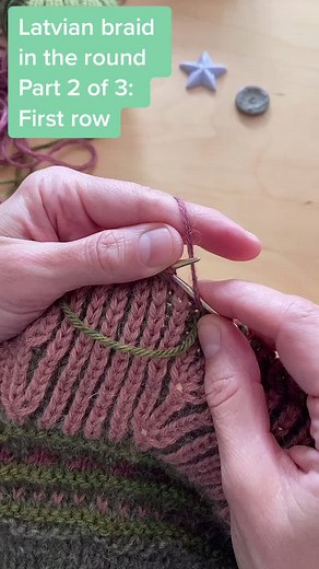 Latvian Braid Knitting Tutorial: Part 2 of 3