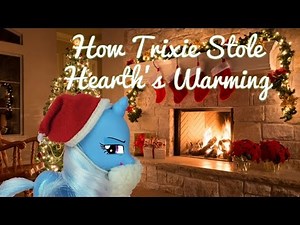 My Little Pony Stop Motion: How Trixie Stole Hearth's Warming -- Christmas Special