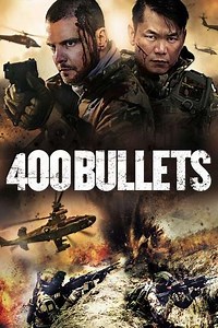 400 Bullets (2021) - Movie