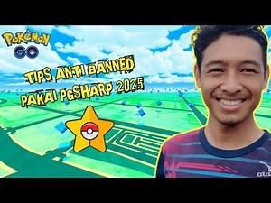 TIPS AMAN ANTI BANNED PAKAI PGSHARP DI POKEMON GO 2025