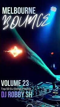 MANYAO MELBOURNE BOUNCE VOLUME 23 #dj #manyao #melbournebounce