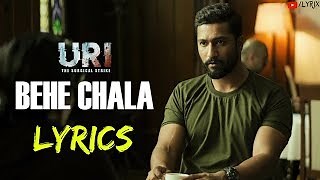 Beh Chala Chords Lyrics - URI The Surgical Strike | Vicky Kaushal - ChordU