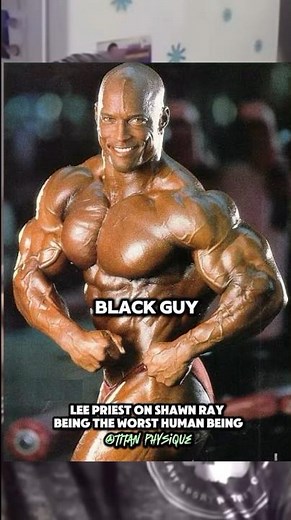 Lee priest speaks on why Shawn Ray is the worst Black Bodybuilder to ever live 😭🙏