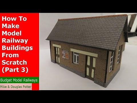 How To Make Model Railway Buildings From Scratch (Part 3) - Tutorial Tuesday - Episode 34