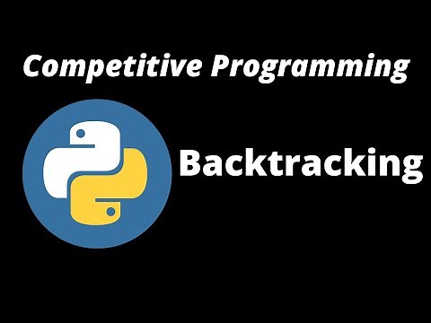Python tutorial | what is backtracking and how to use it | competitive programming | coding basics
