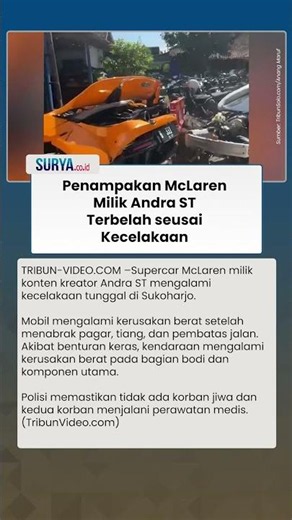 Penampakan McLaren Milik Andra ST seusai Kecelakaan di Sukoharjo, Terbelah Dua
