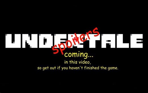 【剧透注意】Undertale黑客结局