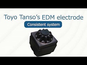 [Consistent system] Electrical discharge machining｜Graphite electrodes