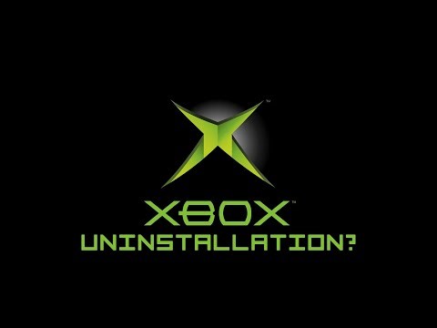 Uninstalling XBOX?