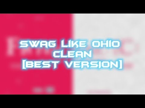 Lil B - Swag Like Ohio (Clean) [BEST VERSION]