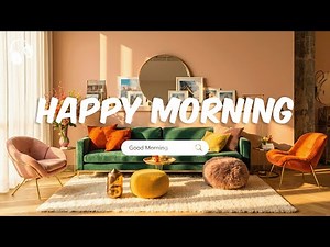 Morning Productivity Music 🎧 Energizing Tunes for Cleaning Efficiently