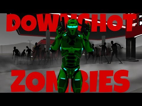 DOWNSHOT ZOMBIE APOCALYPSE WITH ‪@PenguinPlayz-VR‬