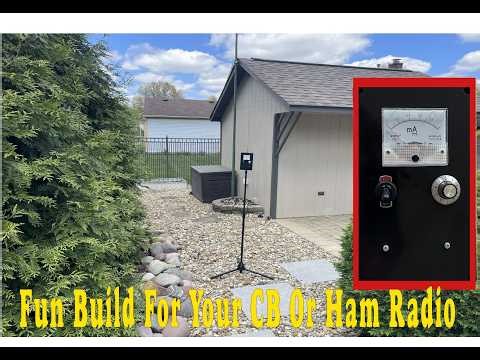 Field Strength Meter FUN BUILD! For your CB or HAM RADIO. From scratch.