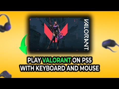How to Quickly Play Valorant on PS5 with Keyboard and Mouse in 2025 (STEP BY STEP!)