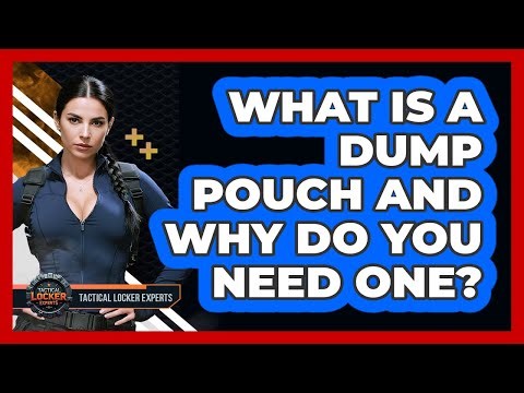 What Is A Dump Pouch And Why Do You Need One? - Tactical Locker Experts