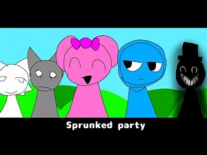 Sprunked party (beginning)