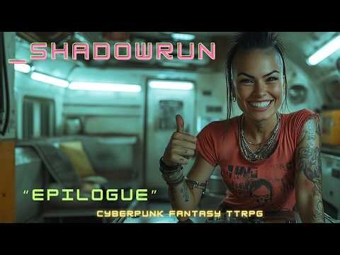 [SHADOWRUN] RPG Campaign Recap Episode 15 | Cyberpunk TTRPG Adventure || Dungeons & Dirtbags