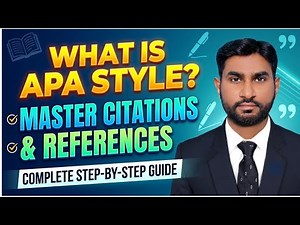 Master APA Style 7th Edition: In-Text Citations & References Explained!