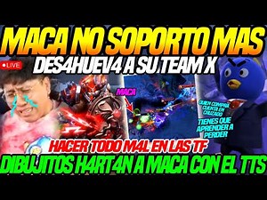 😲MACARIUS c H4RT4 de TANTA PRESION😲DES4HUEV4 a SU TEAM x HACER TODO M4L y x MSJs del TTS d DIBUJITOS