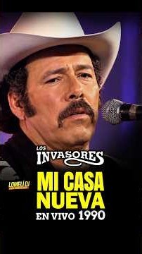LOS INVASORES DE NUEVO LEÓN – Mi Casa Nueva EN VIVO 1990 | Lalo Mora -