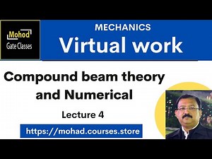 04 Virtual work principle | Potential Energy Principles | Compound beam theory and Numerical