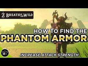 Legend of Zelda: Breath of the Wild - All Phantom Armor Locations (INCREASE ATTACK STRENGTH)