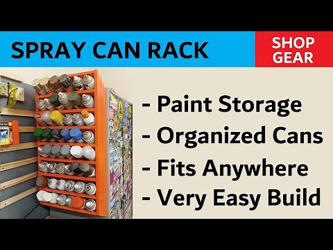 Spray Paint Rack - Building an Arsenal Of Color
