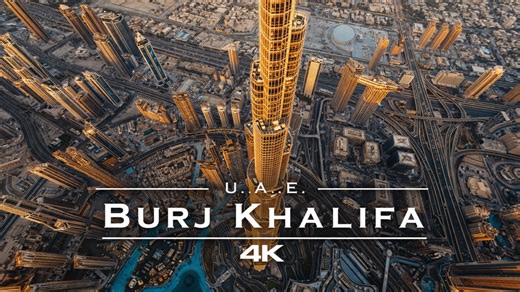 Burj Khalifa, Dubai stunning 4K drone views of UAE