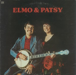 Elmo & Patsy - Elmo & Patsy