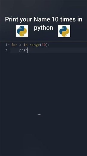 Print your name 10 times in Python #python #foreveryone