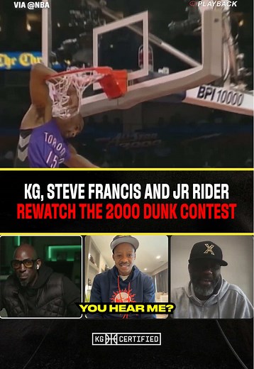 KG, Steve Francis & JR Rider Relive Dunk Contest Moments