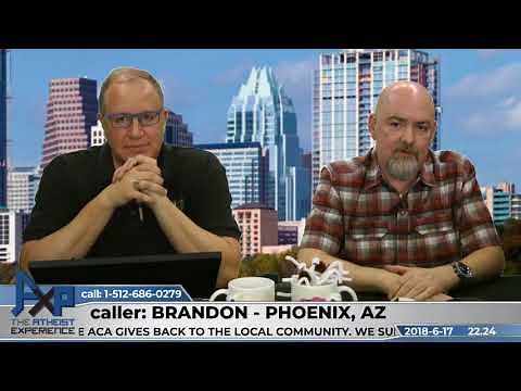 Evidence for God - Guarantees Best Call Ever | Brandon - Phoenix, AZ | Atheist Experience 22.24