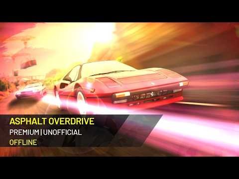 (Re-Upload) Asphalt Overdrive Premium - Unofficial - Android