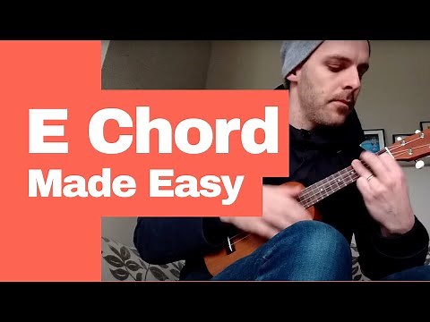 The E Chord on Ukulele - EASY!