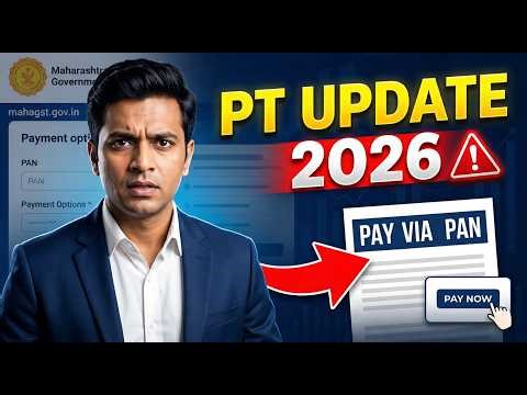 Maharashtra Profession Tax Update 2026 | Pay via PAN or Pay Penalty | Step-by-Step Guide
