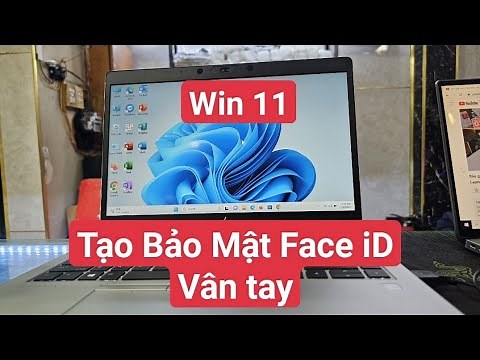 Hướng dẫn cài bảo mật Face iD, vân tay trên Laptop Win 11