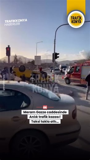 Trafik Konya | Konya Haber on Instagram: "Meram Gazze caddesinde Anlık trafik kazası! Taksi takla attı…"