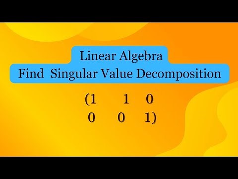 Determine the SVD of the given Matrix | MA4151 | Singular Value Decomposition