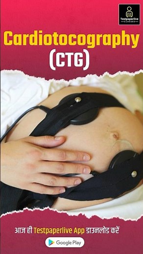Cardiotocography (CTG) Fetal Monitors #obg #nursing #Cardiotocography #Fetalmonitors #testpaperlive