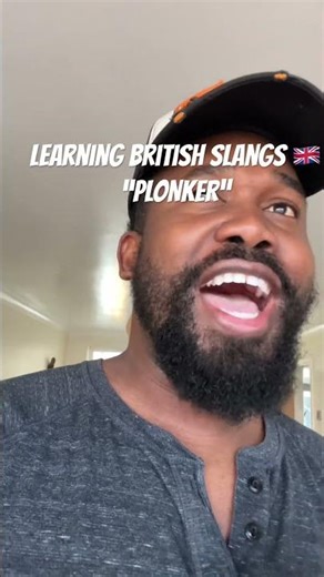 Learning British Slangs 🇬🇧 “PLONKER”