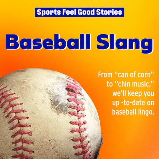 Best Baseball Slang and Lingo To Enjoy America's Pastime