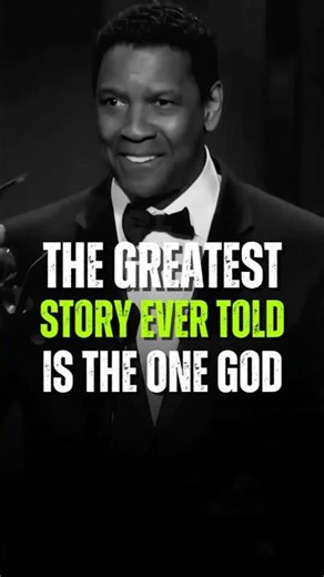 The Greatest Story Ever Told is The One God - Denzel Washington #motivation #quotes #shorts