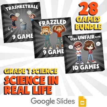 28 No Prep Science Games A - Science in Real Life - Grade 7 Review Activity