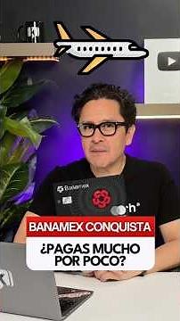 Banamex Conquista: ¿La mejor tarjeta de crédito para viajes?