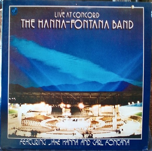The Hanna-Fontana Band Featuring Jake Hanna And Carl Fontana - Live At Concord