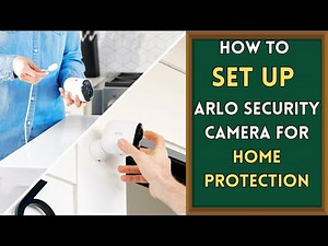 How to Set Up the Arlo Essential Outdoor Wireless Security Camera