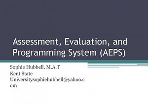Assessment, Evaluation, and Programming System (AEPS) - SlideServe