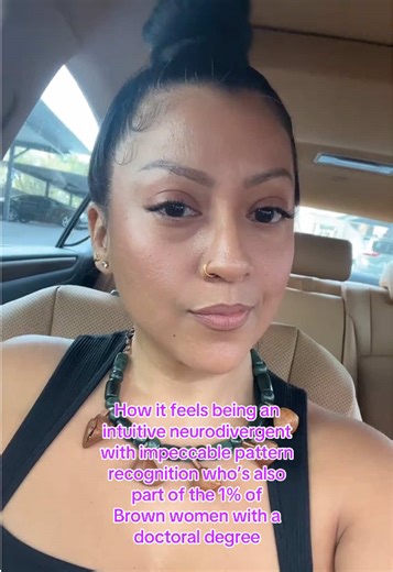Being an Intuitive Neurodivergent Brown Woman with a Doctorate