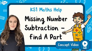 Missing Number Subtraction - Find A Part | KS1 Maths Concept Video