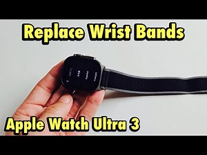 Apple Watch Ultra 3: Attach/Detach Wrist Bands